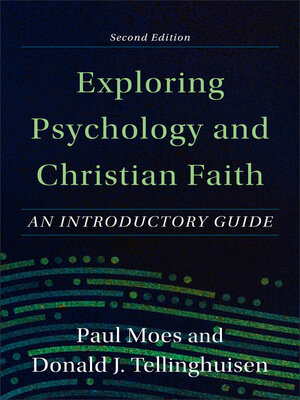 cover image of Exploring Psychology and Christian Faith